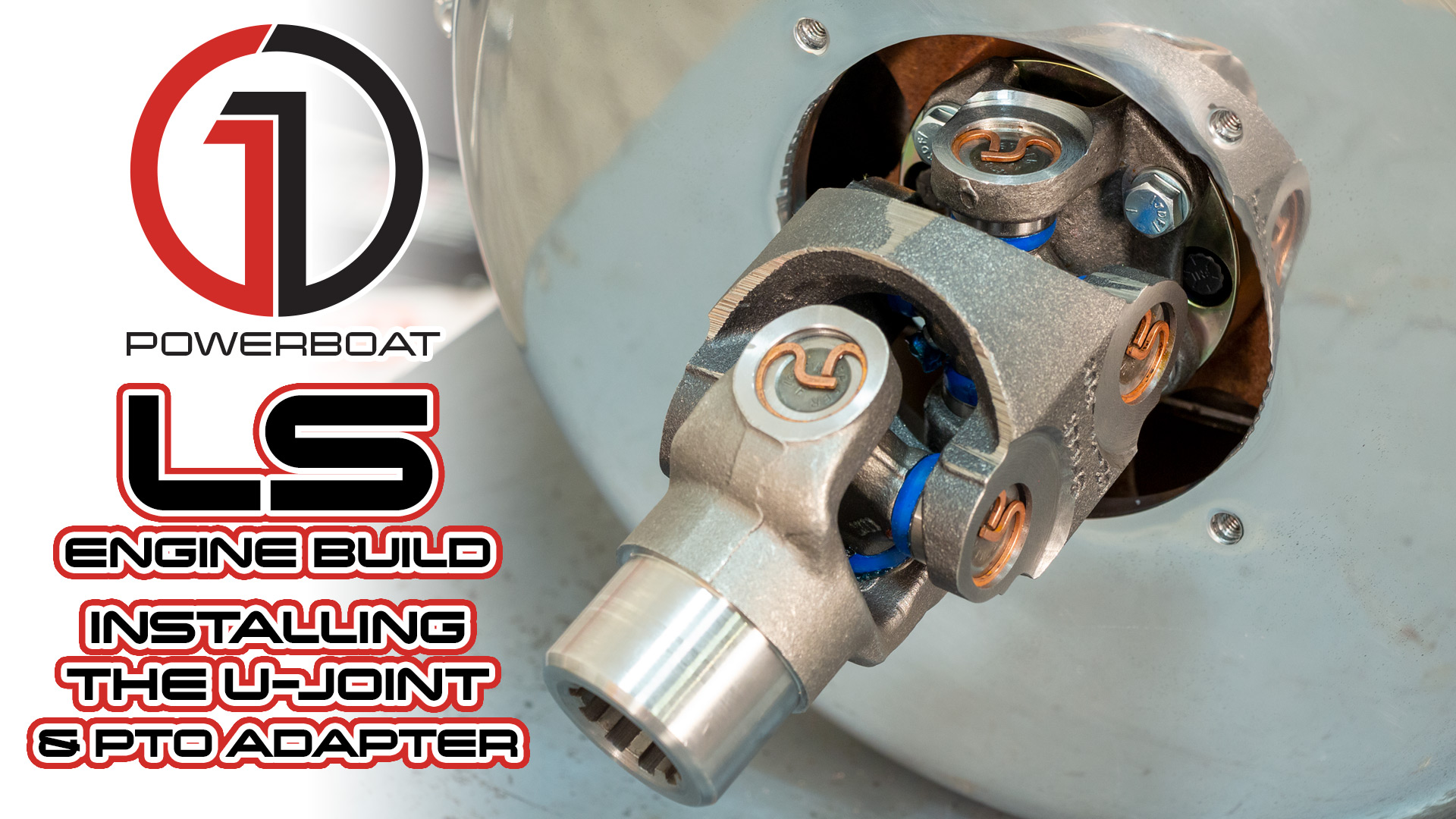 LS MARINE ENGINE CONVERSION: GM LS 4.8, 5.3, 6.0, 6.2 INSTALLING ENGINE TO JET DRIVE PTO & DRIVELINE ASSEMBLY