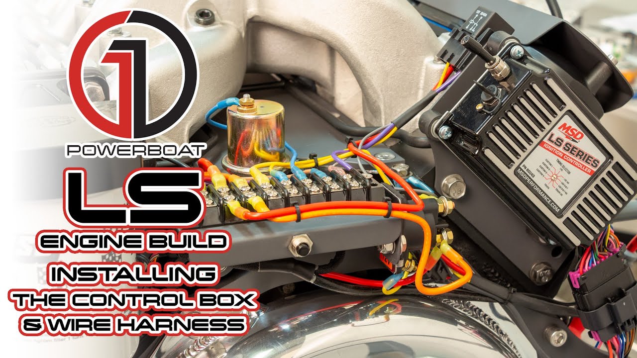 LS MARINE ENGINE CONVERSION: GM LS 4.8, 5.3, 6.0, 6.2 INSTALLING THE CONTROL BOX AND WIRE HARNESS CONNECTIONS